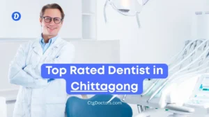 10 Best Dentist in Chittagong