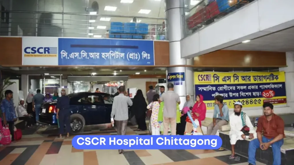 cscr hospital chittagong